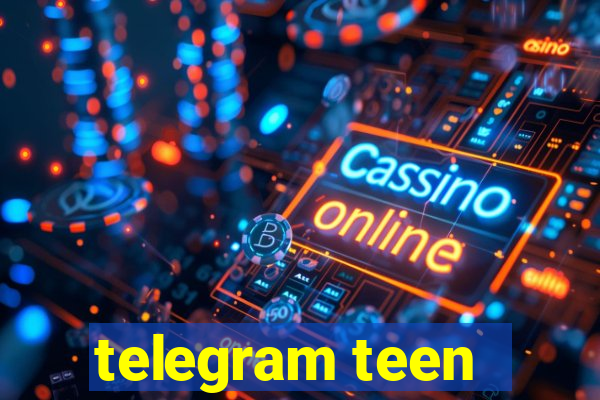 telegram teen -18